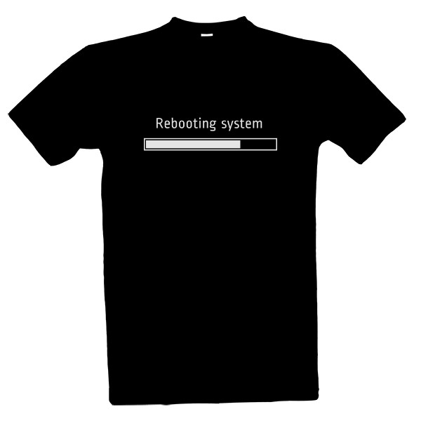 Tričko s potiskem Rebooting - bilý potisk